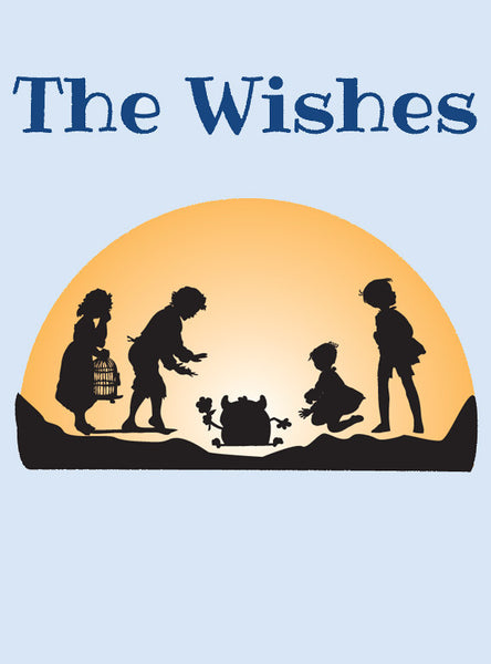 The Wishes