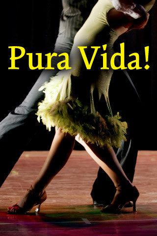 PURA VIDA!