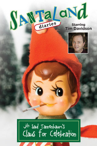 SAUL TANNENBAUM’S CLAUS FOR CELEBRATION & THE SANTALAND DIARIES