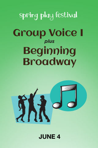 Beginning Broadway + Group Voice I