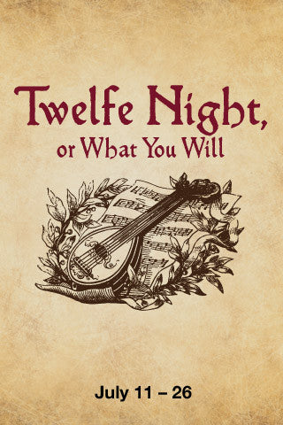 Twelfe Night, or What You Will